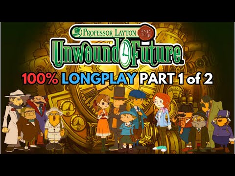 Professor Layton and the Unwound Future (🎮DS) - ✨HD Longplay Part 1 of 2 | 100% | No Commentary