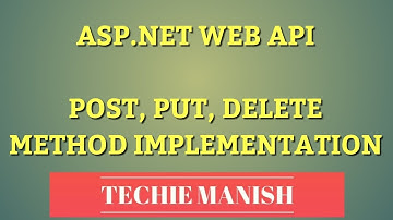 ASP.NET Web API POST, DELETE, PUT Method implementation using POSTMAN