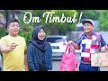 DRAMA Om Timbul Comes Again