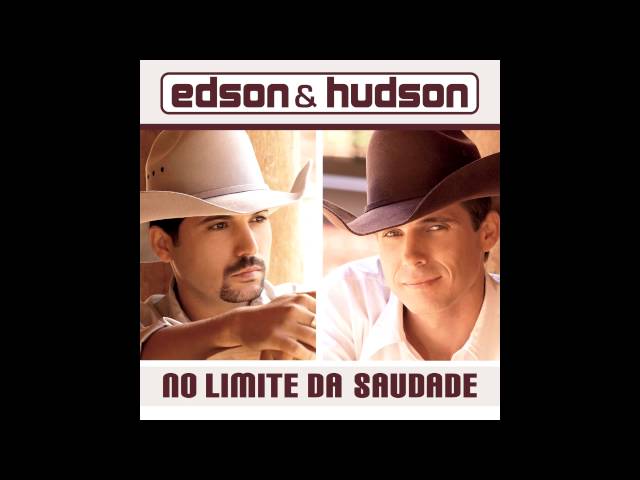 Edson & Hudson - Bye Bye Tristeza
