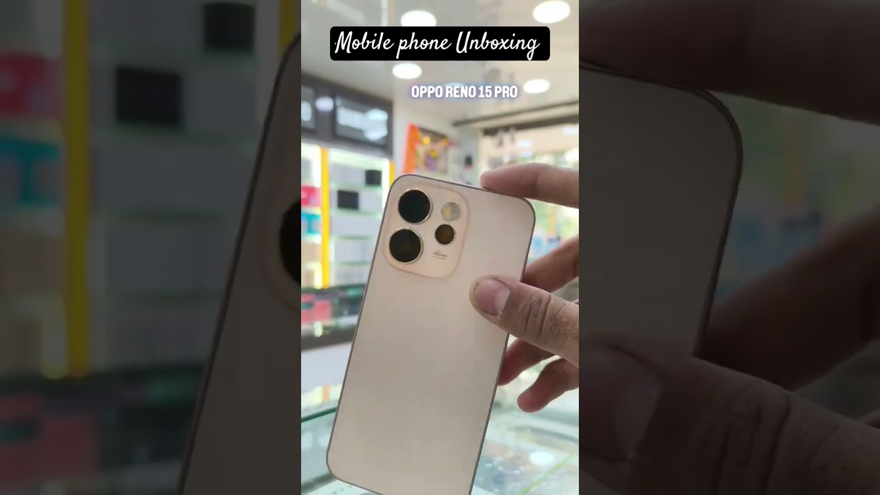 Oppo Reno 15/15 Pro Mobile Phone Unboxing Review 🔥😎💯 