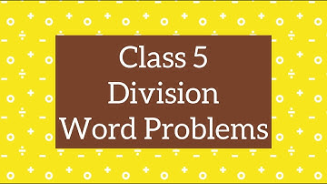 Division  Story Problems | Grade 5 | Ch 3, Session 3.4