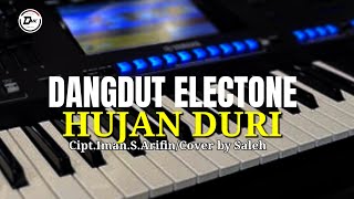 Download Lagu DANGDUT ELECTONE HUJAN DURI-Iman.S.Arifin||Cover by Saleh MP3