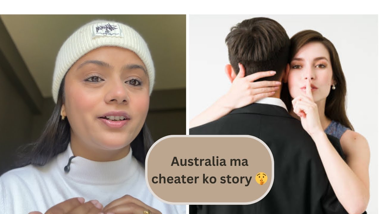Australia ma cheater ko story sunnus hai🤫