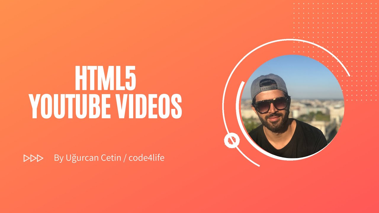 HTML5 - Youtube'dan Video Ekleme - YouTube