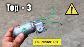 3 Simple Inventions with DC Motor