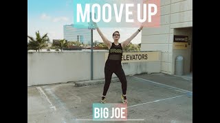 Moove Up | Big Joe | Dancehall Zumba Choreo