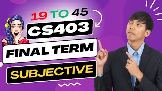 CS403 final term preparation 2026 subjective by @vumsh