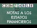 NOTAS A LOS ESTADOS FINANCIEROS ¿QUÉ SON? ¿CÓMO SE ELABORAN?