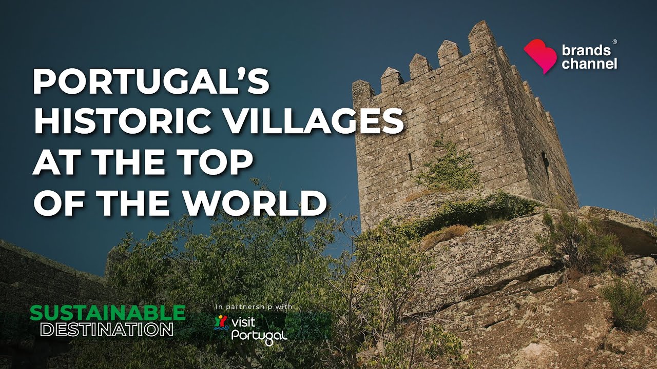 Portugal’s historic villages at the top of the world | Sustainable Destination