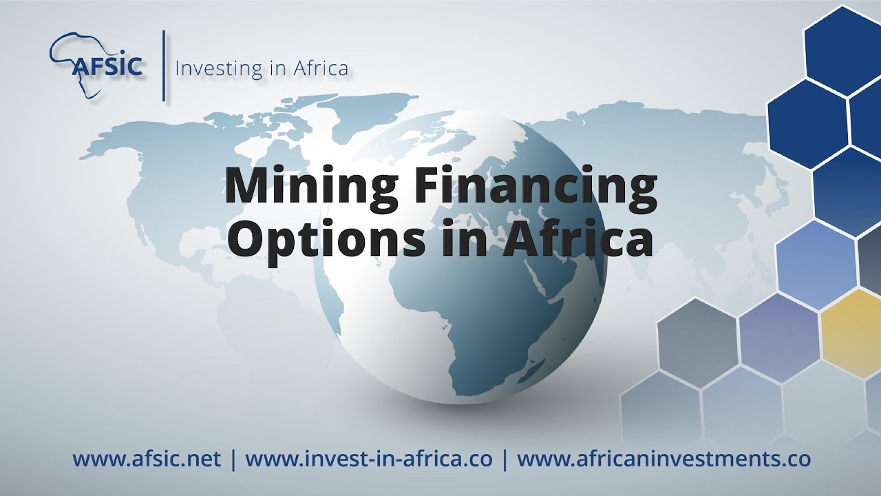 Mining Financing Options in Africa