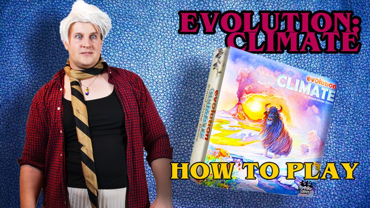 How to Play - Evolution Climate