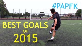 Our Best Knuckleballs and Curve Goals from 2015! #PAPFK