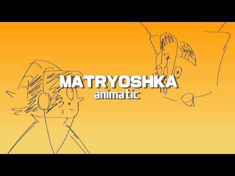 MATRYOSHKA ANIMATIC 🪆