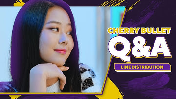 Cherry Bullet - Q&A 🌙 𝐋𝐢𝐧𝐞 𝐃𝐢𝐬𝐭𝐫𝐢𝐛𝐮𝐭𝐢𝐨𝐧