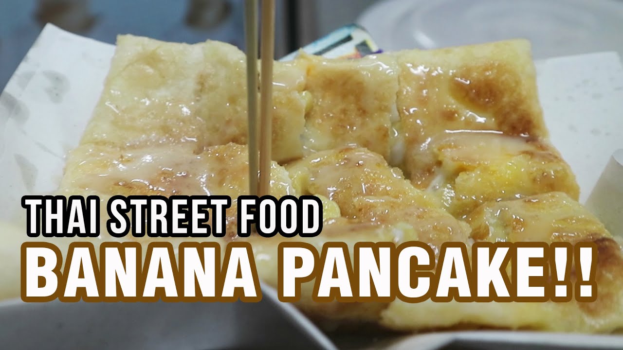 Bangkok MustTry Street Food Banana Pancake!! (Thai Banana Pancake and