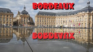 Bordeaux Látnivalók - Franciaország