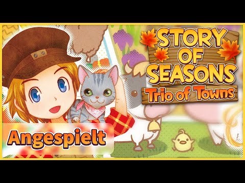 story of seasons trio of towns  2022 Update  Story of Seasons: Trio of Towns - Angespielt (Deutsch)