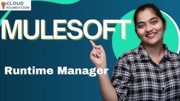 Runtime Manager in MuleSoft | MuleSoft Online Tutorial | MuleSoft Online Training | CloudFoundation