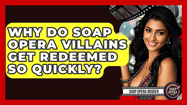 Why Do Soap Opera Villains Get Redeemed So Quickly? - Soap Opera Insider