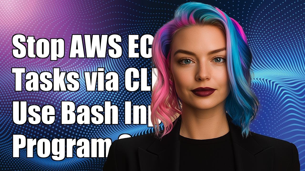 How to Stop AWS ECS Tasks via CLI: Using Program Output as Input in ...
