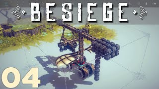 Lets Play Besiege - How to NOT Build Cranes - Episode 4