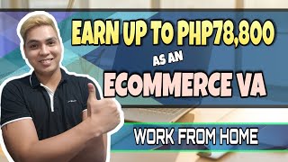 Earn Up To PHP78,000 As An Ecommerce Virtual Assistant screenshot 5