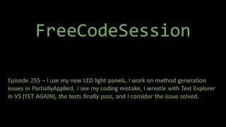 FreeCodeSession - Episode 255