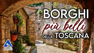 Toscana: I Borghi più belli da Visitare | 4K Guida di Viaggio