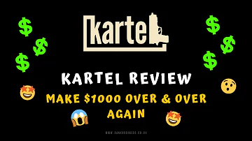 Kartel Review - Make $1000 Over & Over Again
