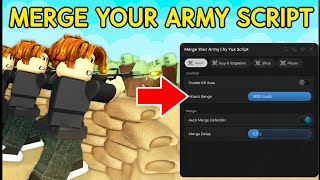 Merge Your Army Script Pastebin No-Key Kill Aura, Auto Merge, Auto Buy, Auto Upgrade