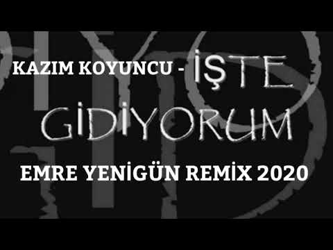 Dj Emre Yenigün ft. Kazım koyuncu - İşte Gidiyorum (Remix 2020)