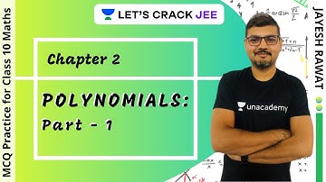 Chapter 2: Polynomials Part - 1 | MCQ Practice for Class 10 Maths | CBSE Board 2020 | Jayesh Rawat