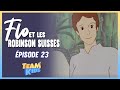 Flo et les Robinson suisses Épisode 23