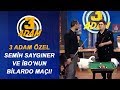 Semih Saygıner ve İbo'nun Heyecanlı Bilardo Maçı! | 3 Adam Özel