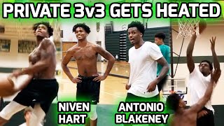 Antonio Blakeney \& Niven Hart GO AT IT In Private Workout! Intense 3v3 With LOTS Of Trash Talk 🍿