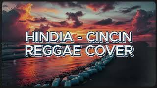 Download lagu Hindia - Cincin (REGGAE VERSION) || Cover