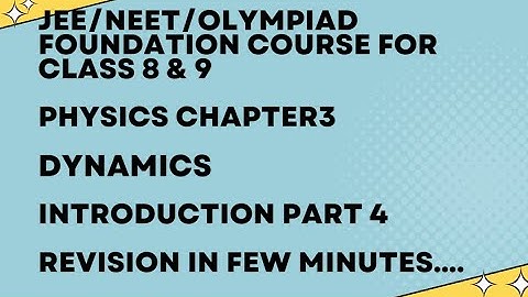 Pearson IIT foundation course book class 8 physics Chapter 3 Dynamics Introduction  revision part4