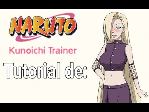 Tutorial completo de Ino (Remake) | Naruto Kunoichi Trainer - KT Tutoriales