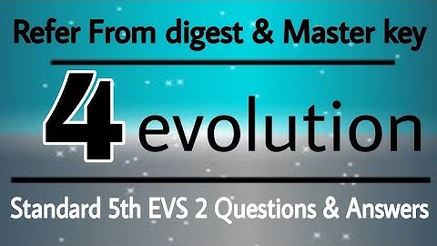5th EVS-2 |chapter 4 | Evolution Question answer in Hindi-Maharashtra Board