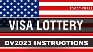 DV2023 LOTTERY INSTRUCTIONS - WHAT YOU SHOULD KNOW BEFORE APPLYING FOR #DV2023