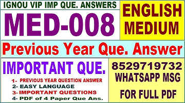 MED 008 Previous Year Question Paper in English | med 008 important questions with answer