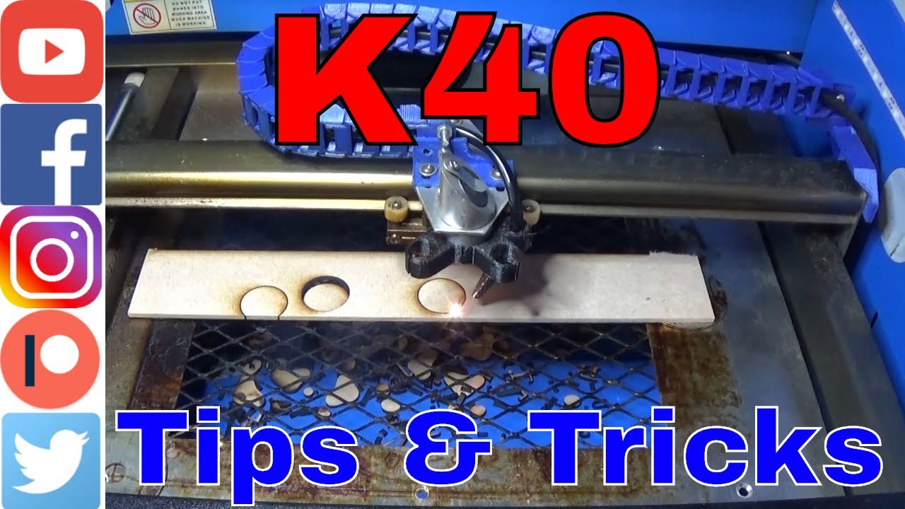 K40 Tips and Tricks. Simple Time saving Hacks