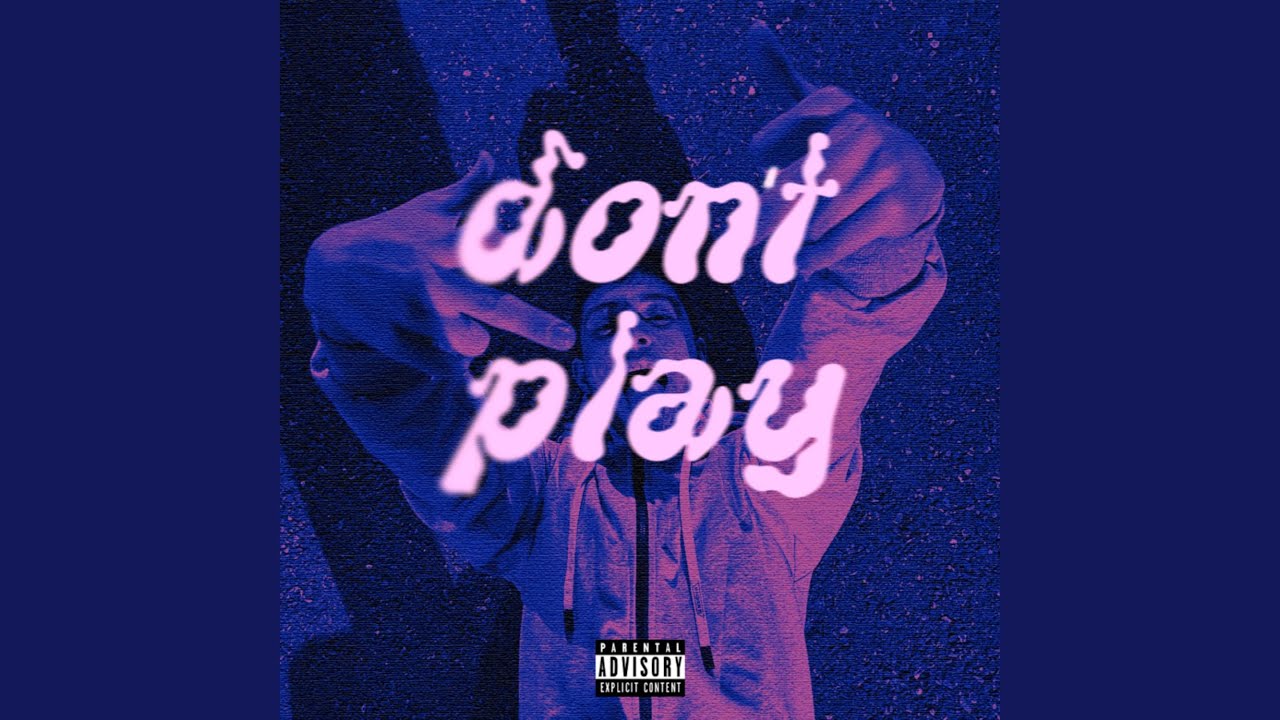 Watch Don't Play on YouTube Watch Don't Play on YouTube