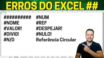 10 Erros Comuns no Excel | valor! div/0! n/d ref! nome? despejar! etc...