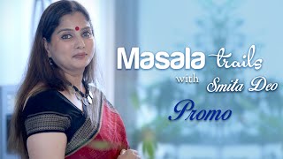 Masala Trails With Smita Deo | New Show On Rajshri Food | Starting From 11th August 2016