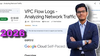 VPC Flow Logs - Analyzing Network Traffic Lab Solution | Google Cloud Skills Boost 2026