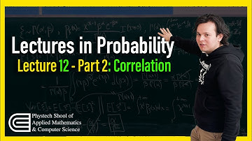 Correlation: Definition and Properties | Fragment from Lecture 12 - Part 2