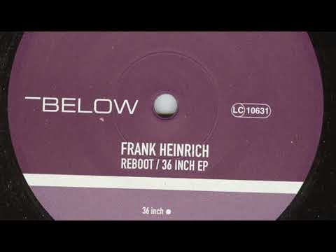 Reboot / Frank Heinrich - 36 Inch