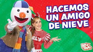 Hacemos un Amigo de Nieve  Bely y Beto